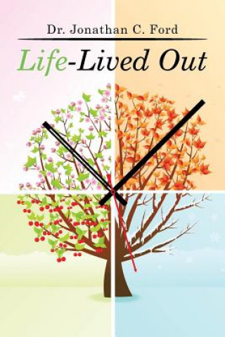 Kniha Life-Lived Out Dr Jonathan C Ford