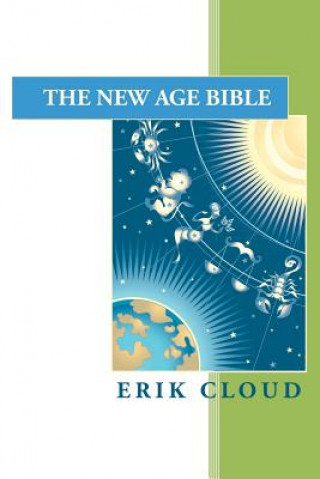 Книга New Age Bible Erik Cloud