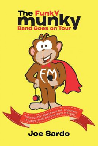Carte Funky Munky Band Goes on Tour Joe Sardo