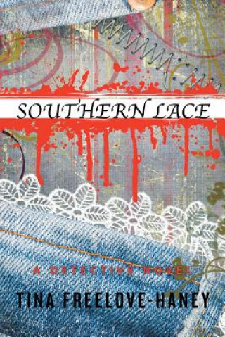 Livre Southern Lace Tina Freelove-Haney