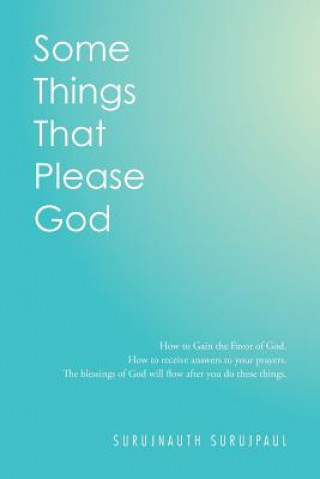 Knjiga Some Things That Please God Surujnauth Surujpaul