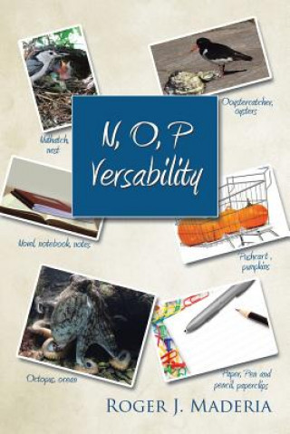 Knjiga N, O, P Versability Roger J Maderia