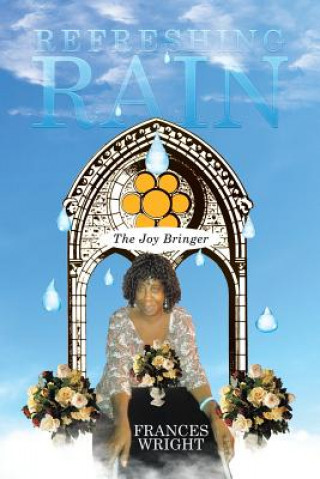 Kniha Refreshing Rain Frances Wright