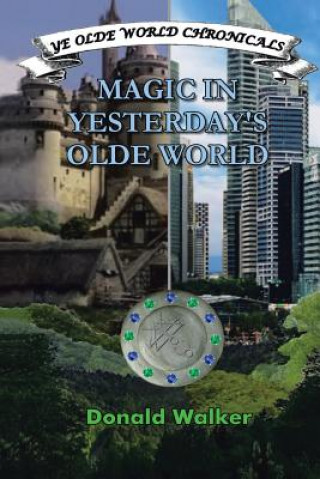 Buch Magic in Yesterday's Olde World Walker