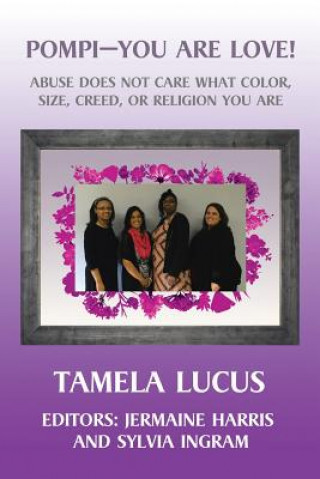 Knjiga Pompi-You are love! Tamela Lucus