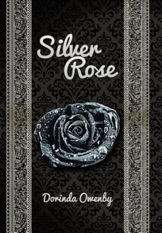 Book Silver Rose Dorinda Owenby