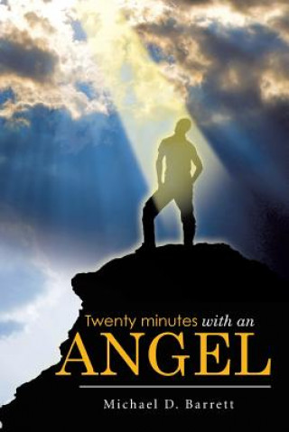 Carte Twenty Minutes with an Angel Michael D Barrett