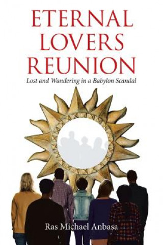 Book Eternal Lovers Reunion Ras Michael Anbasa