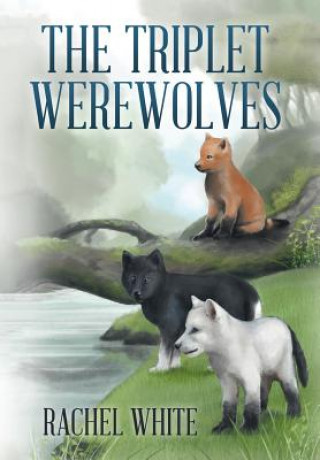 Kniha Triplet Werewolves White