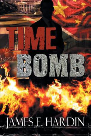 Buch Time Bomb James E Hardin