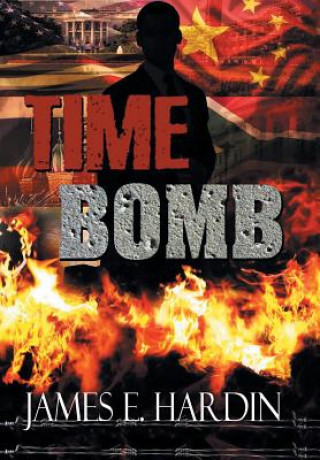 Könyv Time Bomb James E Hardin