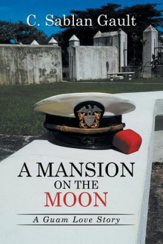 Könyv Mansion on the Moon C Sablan Gault