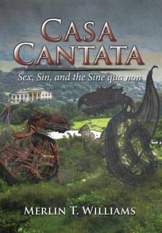 Könyv Casa Cantata Merlin T Williams