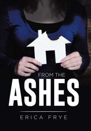 Book From the Ashes Erica Frye