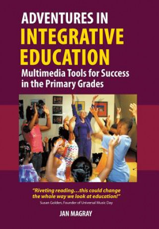 Book Adventures in Integrative Education Jan Magray