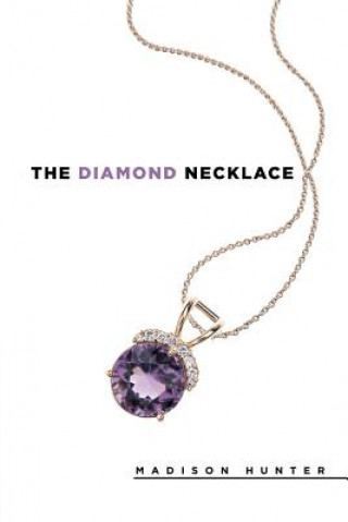 Kniha Diamond Necklace Madison Hunter