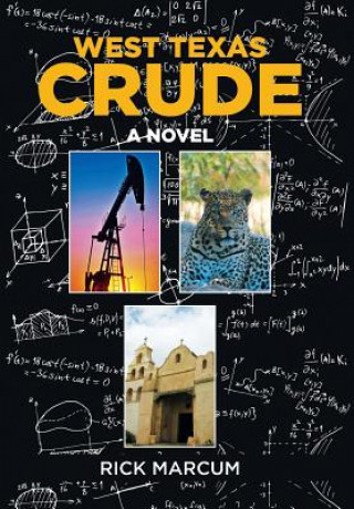Könyv West Texas Crude Rick Marcum