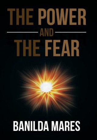 Книга Power And The Fear Banilda Mares