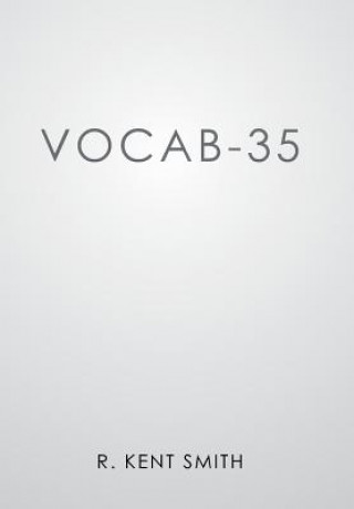 Könyv Vocab-35 R Kent Smith