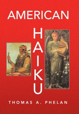 Knjiga American Haiku Thomas a Phelan