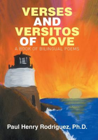 Kniha Verses and Versitos of Love Paul Henry Rodriguez