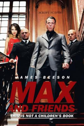 Βιβλίο Max and Friends James Beeson