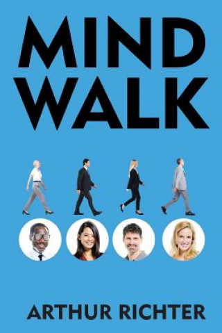 Book Mind Walk Arthur Richter
