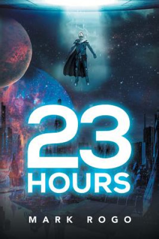 Buch 23 Hours Mark Rogo