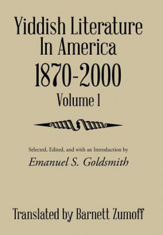 Книга Yiddish Literature in America 1870-2000 Barnett Zumoff