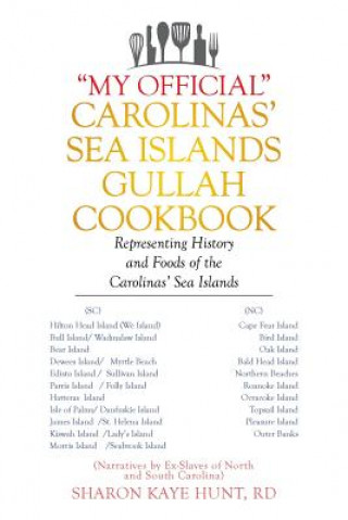 Buch My Official Carolinas' Sea Islands Gullah Cookbook Sharon Kaye Hunt Rd