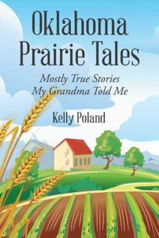 Carte Oklahoma Prairie Tales Kelly Poland