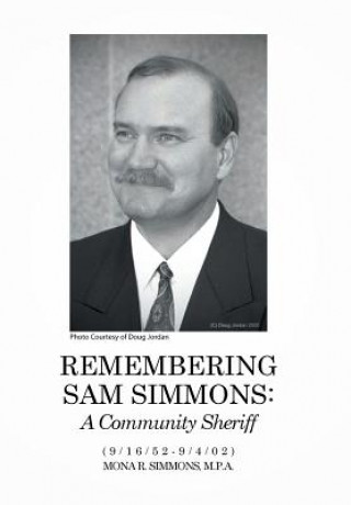 Könyv Remembering Sam Simmons M P a Mona R Simmons