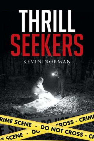 Book Thrill Seekers Kevin Norman