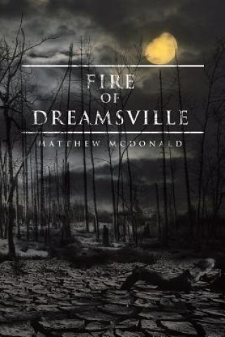 Livre Fire of Dreamsville McDonald