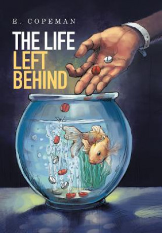 Knjiga Life Left Behind E Copeman