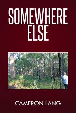 Knjiga Somewhere Else Cameron Lang