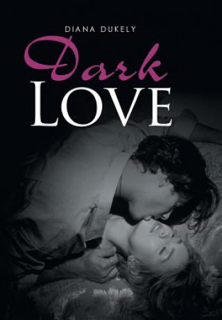 Buch Dark Love Diana Dukely