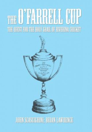 Kniha O'Farrell Cup John Scascighini