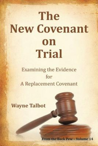 Könyv New Covenant on Trial Wayne Talbot