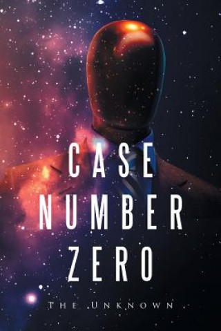 Kniha Case Number Zero The Unknown