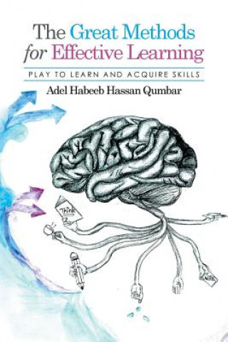Kniha Great Methods for Effective Learning Adel Habeeb Hassan Qumbar