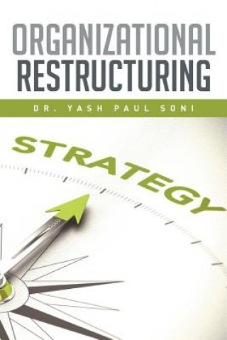 Libro Organizational Restructuring Dr Yash Paul Soni