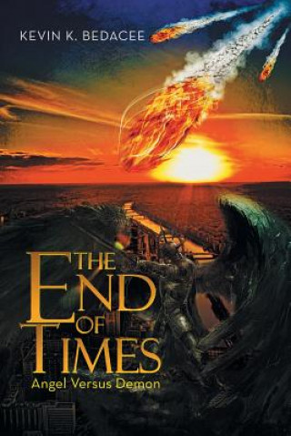 Libro End of Times Kevin K Bedacee