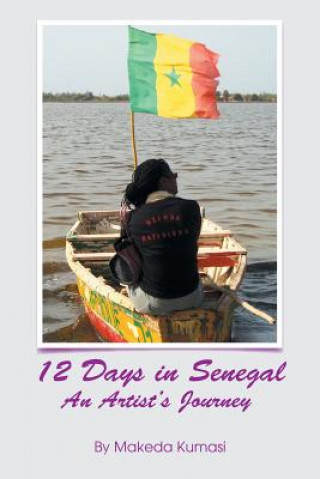 Knjiga 12 Days in Senegal Makeda Kumasi