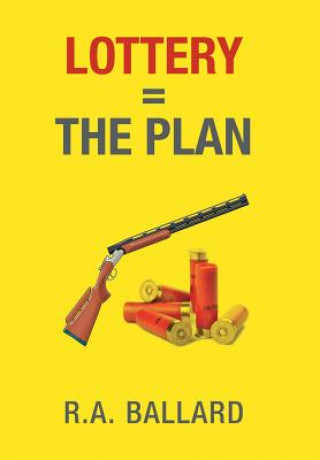 Kniha Lottery=The Plan R a Ballard