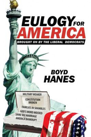 Livre Eulogy for America Boyd Hanes