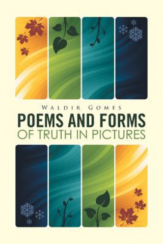 Carte Poems and Forms of Truth in Pictures Waldir Gomes