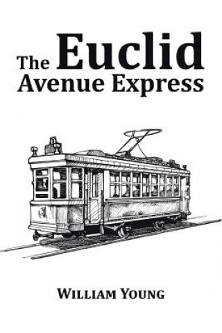 Carte Euclid Avenue Express William (Consultant Child and) Young