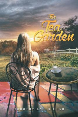 Libro Tea Garden Dorothy Baker-Hush