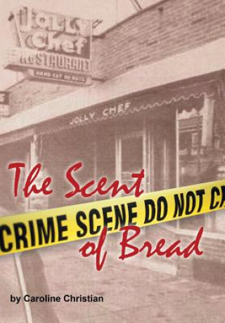 Buch Scent of Bread Caroline Christian